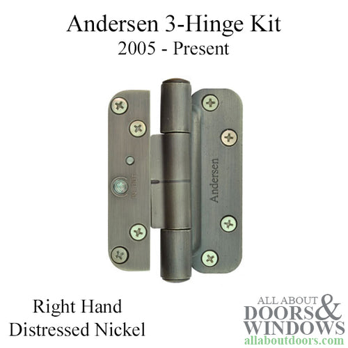 Andersen 4 Hinge Kit, Right Hand (2005-Present) - Distressed Nickel - Andersen 4 Hinge Kit, Right Hand (2005-Present) - Distressed Nickel