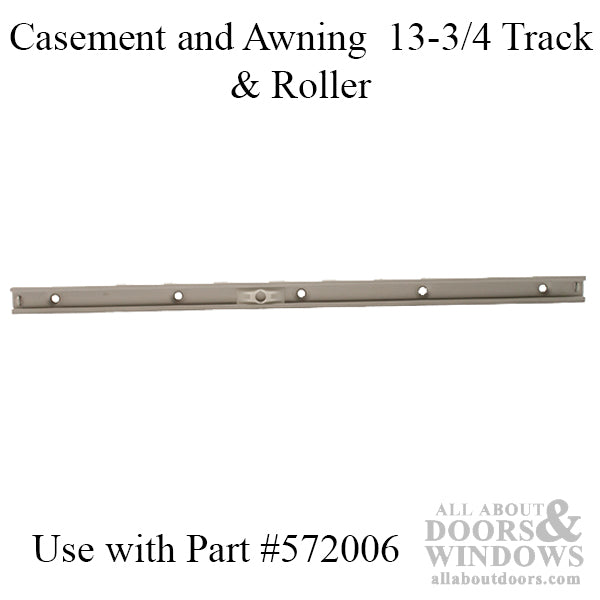 Casement and Awning 13-3/4 Track & Roller - Casement and Awning 13-3/4 Track & Roller