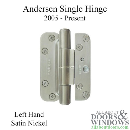 Andersen Single Hinge, Left Hand (2005-Present) - Satin Nickel - Andersen Single Hinge, Left Hand (2005-Present) - Satin Nickel