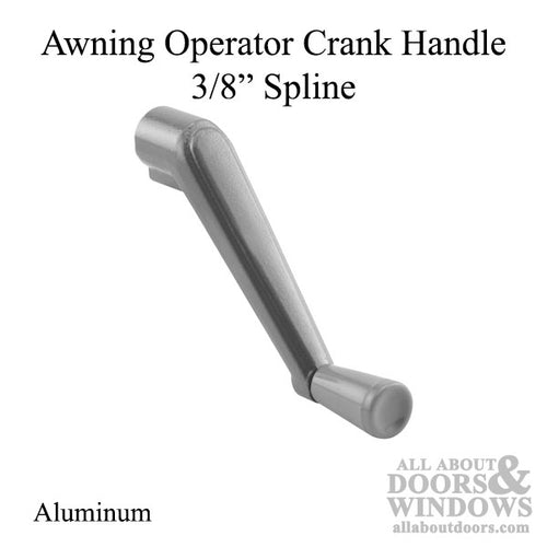 Awning Operator Crank Handle, 3/8 Spline, 3-1/2 Projection - Aluminum - Awning Operator Crank Handle, 3/8 Spline, 3-1/2 Projection - Aluminum