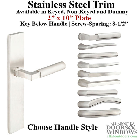 Multipoint Lock Trim, 2 x 10" Plate, Stainless Steel Handle set  - Choose Handle Lever