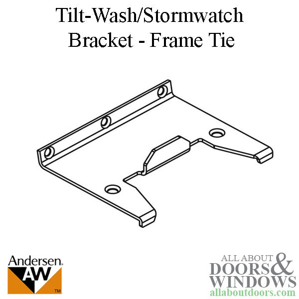 Andersen Tilt-Wash (DC) and Tilt-Wash (TW) Windows - Bracket - Frame Tie - Andersen Tilt-Wash (DC) and Tilt-Wash (TW) Windows - Bracket - Frame Tie