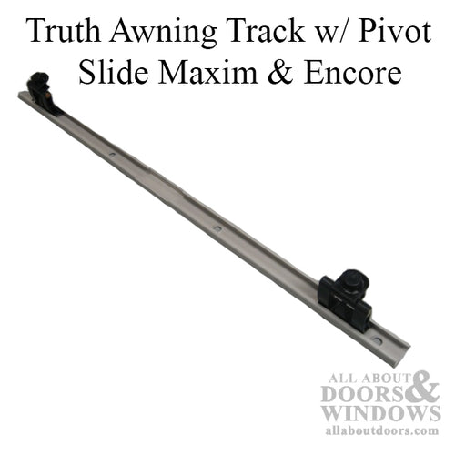 Truth Awning Track with Pivot Slide For Maxim and Encore Casement and Awning Windows - Truth Awning Track with Pivot Slide For Maxim and Encore Casement and Awning Windows