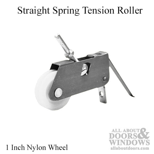 Straight Spring Tension Roller Assembly with 1 Inch Nylon Wheel for Sliding Screen Door