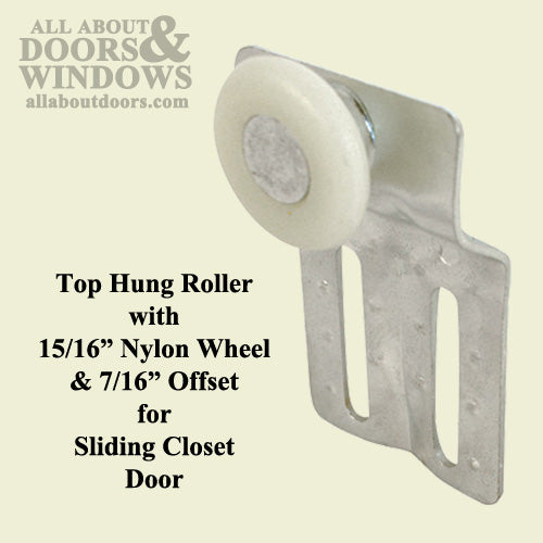 Top Hung Roller Assembly with 15/16 Inch Nylon Wheel & 7/16 Inch Offset for Sliding Closet Door