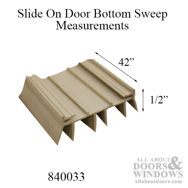 42 Inch Slide on door bottom/sweep, 6 fin - Beige - 42 Inch Slide on door bottom/sweep, 6 fin - Beige