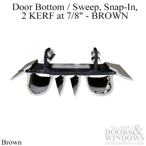 Door Bottom / sweep,  Snap-In, 2 Kerf  @ 7/8  - Brown - Door Bottom / sweep,  Snap-In, 2 Kerf  @ 7/8  - Brown