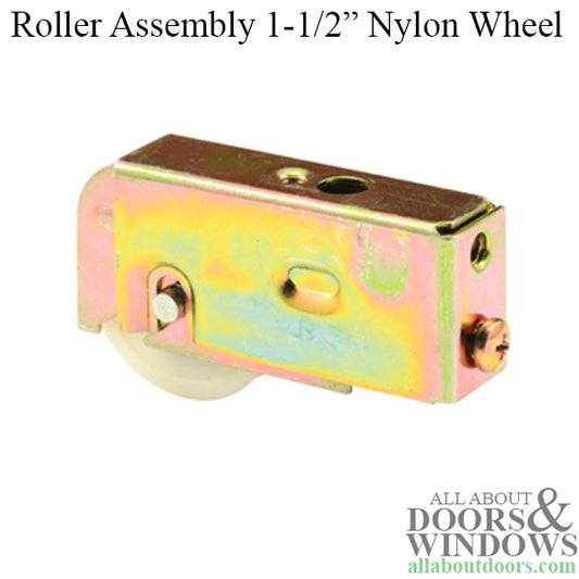 1-1/2  Nylon wheel Roller Assembly, 3/4 Housing