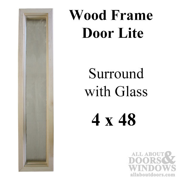 Wood frame door lite 4 x 48 single pane glass - Wood frame door lite 4 x 48 single pane glass