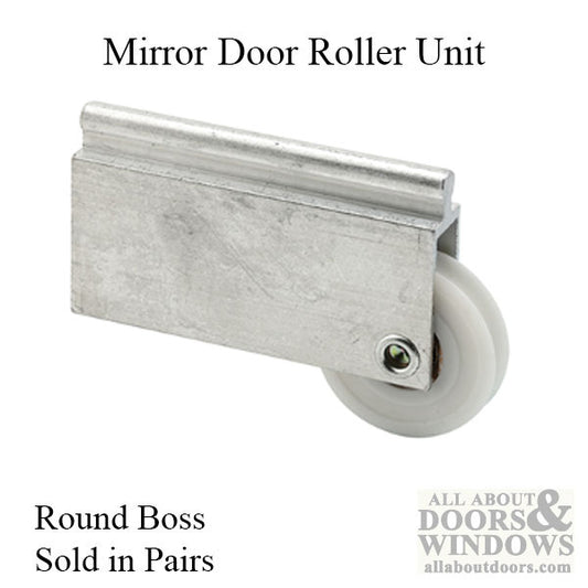 Mirror Door Roller, Round Boss 1-1/2 inch Nylon Roller