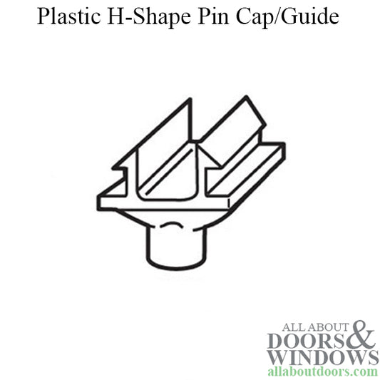 Pin Cap / Guide, H-Shape, Plastic -  Each