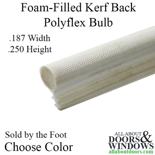 Weatherstrip, Foam-Filled Kerf Back Polyflex Bulb, .187" Width x .250" Height - Choose Color