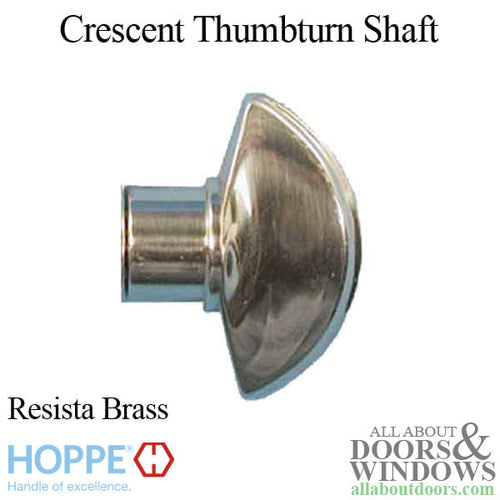 Crescent Knob for Sliding door HLS9000 Thumbturn Shaft - Resista Brass - Crescent Knob for Sliding door HLS9000 Thumbturn Shaft - Resista Brass