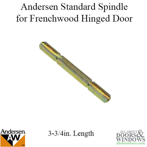 Andersen Spindle For Frenchwood Double Doors 3.75 inch Standard Spindle - Andersen Spindle For Frenchwood Double Doors 3.75 inch Standard Spindle