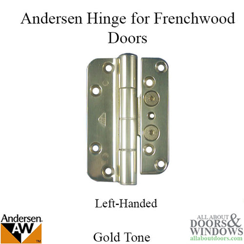 Discontinued - Andersen 1992-2005 Frenchwood door Hinge, Left Hand - Goldtone - Discontinued - Andersen 1992-2005 Frenchwood door Hinge, Left Hand - Goldtone