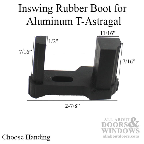 Inswing Rubber Boot for Aluminum T-Astragal - Choose Handing - Inswing Rubber Boot for Aluminum T-Astragal - Choose Handing