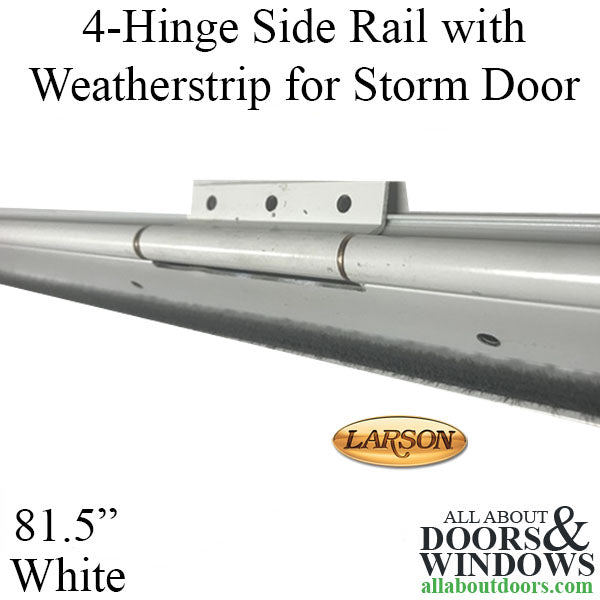 Larson 4-Hinge Side Rail with Weatherstrip 81.5