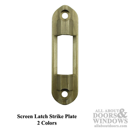 Screen Latch Strike Plate - Choose Color