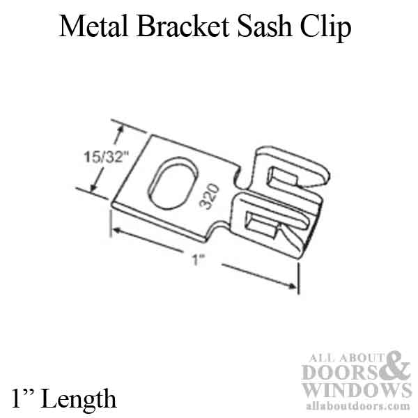 Sash Clip, Metal Bracket, 1 x 15/32 x  7/16,  # 20 - Sash Clip, Metal Bracket, 1 x 15/32 x  7/16,  # 20