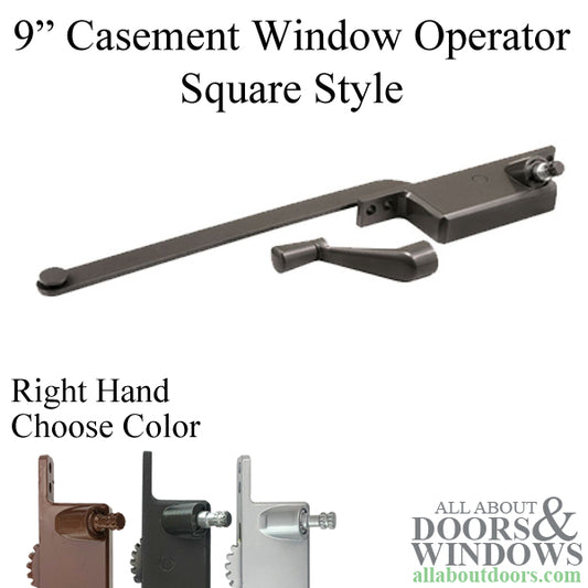 Casement Window Operator, 9" arm, Right Hand, Square Body, Steel Casement - Choose Color