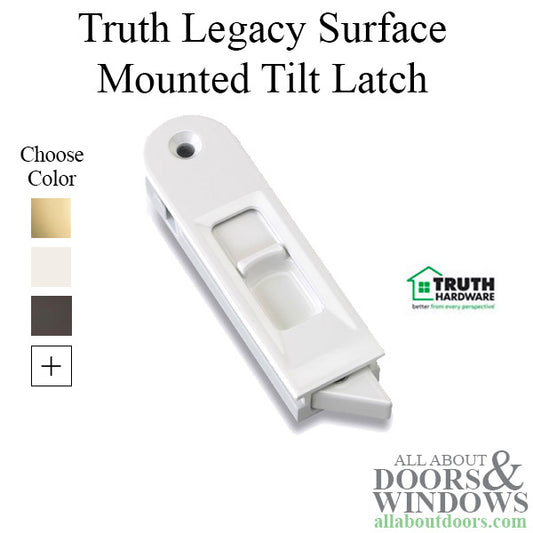 Truth Legacy Surface Mounted Tilt Latch