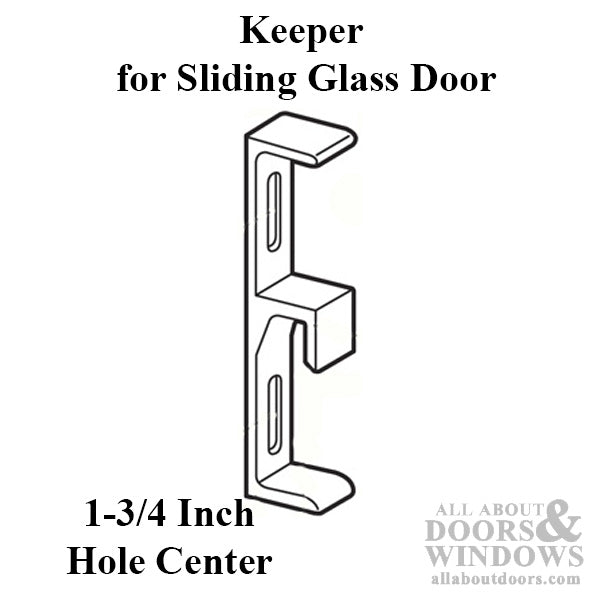 Keeper / Strike, 11/32 Wide, for Sliding Patio Door - Keeper / Strike, 11/32 Wide, for Sliding Patio Door