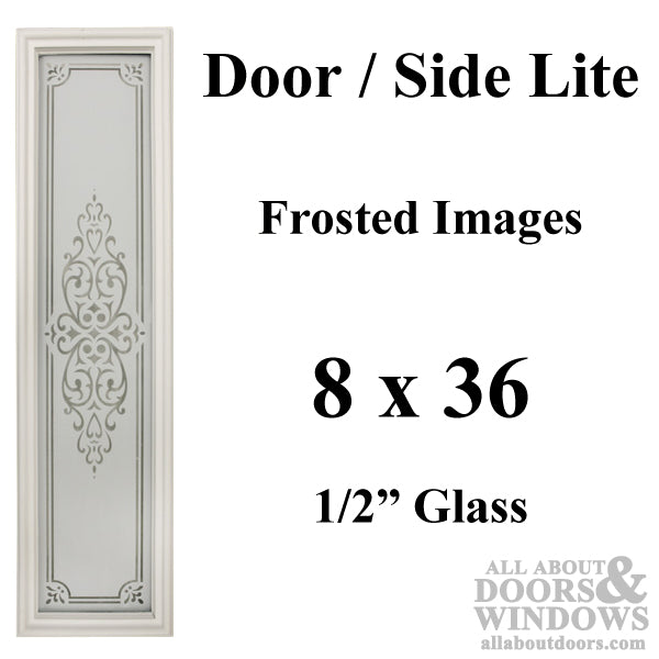 Therma-Tru 8 X 36 x 1/2  Frosted Images etched glass  Surround  door lite - Therma-Tru 8 X 36 x 1/2  Frosted Images etched glass  Surround  door lite