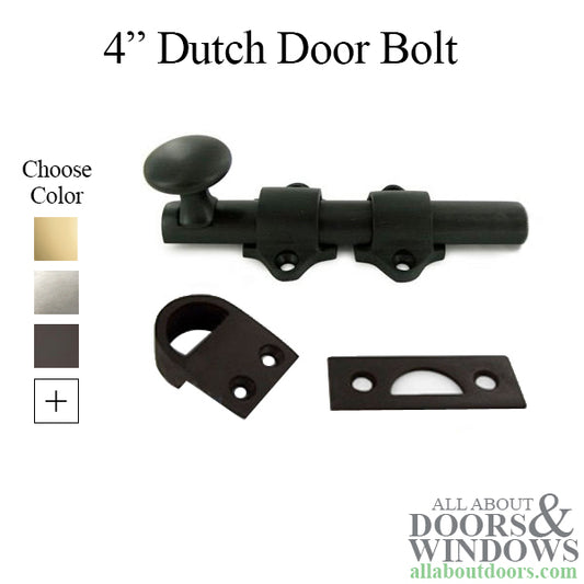 4" Dutch Door Bolt, Heavy Duty, Solid Brass - Choose Finish