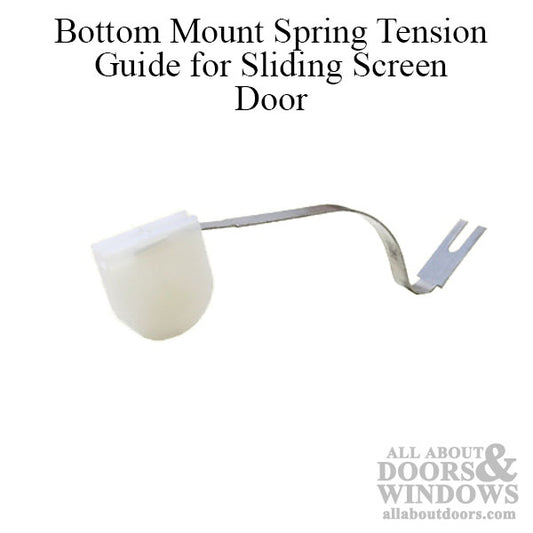 Bottom Mount Spring Tension Guide for Sliding Screen Door