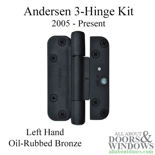 Andersen 3 Hinge Kit, Left Hand (2005-Present) - Oil-Rubbed Bronze - Andersen 3 Hinge Kit, Left Hand (2005-Present) - Oil-Rubbed Bronze