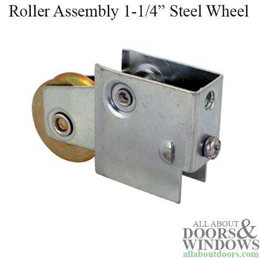 1-1/4  Steel  Wheel, Roller Assembly