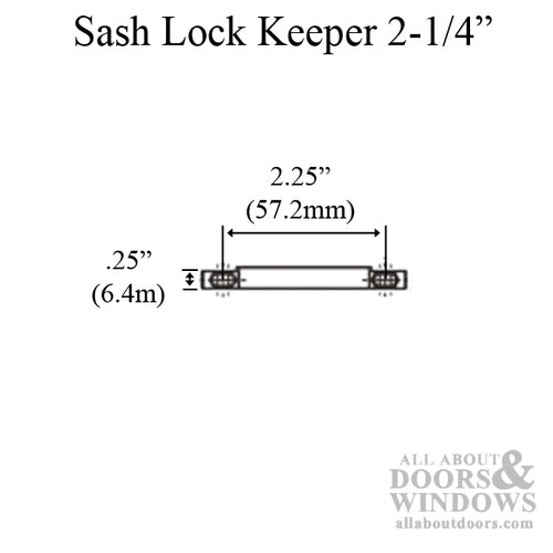 Sash Lock Keeper with 2-1/4 Inch Screw Hole Spacing - Sash Lock Keeper with 2-1/4 Inch Screw Hole Spacing