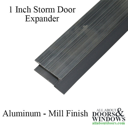 Expander, 1 inch thick Storm Door 35-7/16 - Aluminum / Mill Fini - Expander, 1 inch thick Storm Door 35-7/16 - Aluminum / Mill Fini