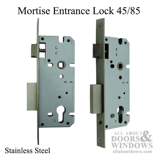 Mortise Entrance Lock 45/85 Single Point - Stainless Steel