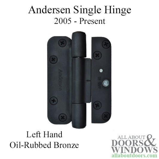 Andersen Single Hinge, Left Hand (2005-Present) - Oil-Rubbed Bronze