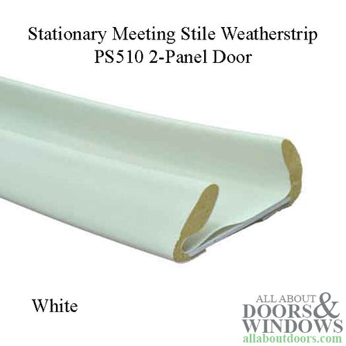 Andersen Stationary Meeting Stile Weatherstrip, 2 Panel PS510 - White - Andersen Stationary Meeting Stile Weatherstrip, 2 Panel PS510 - White