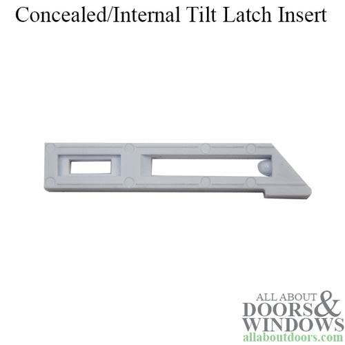 Concealed / Internal Tilt latch insert for vinyl window - Concealed / Internal Tilt latch insert for vinyl window