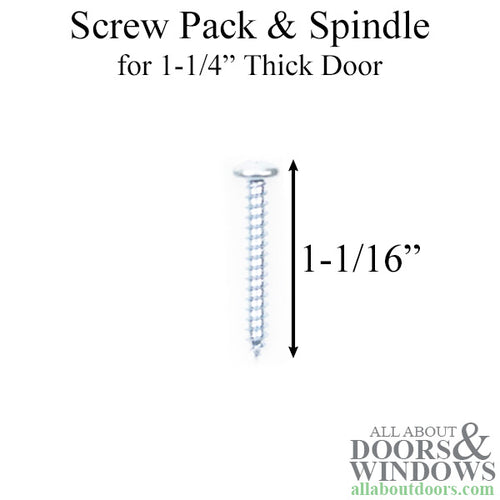 Screw Pack & Spindle for 1-1/4 inch thick door - Screw Pack & Spindle for 1-1/4 inch thick door