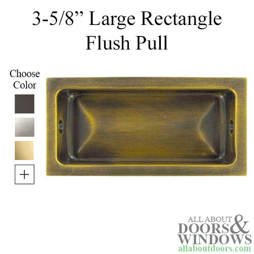 3-5/8'' Large Rectangle Flush Pull, Brass - Choose Finish - 3-5/8'' Large Rectangle Flush Pull, Brass - Choose Finish