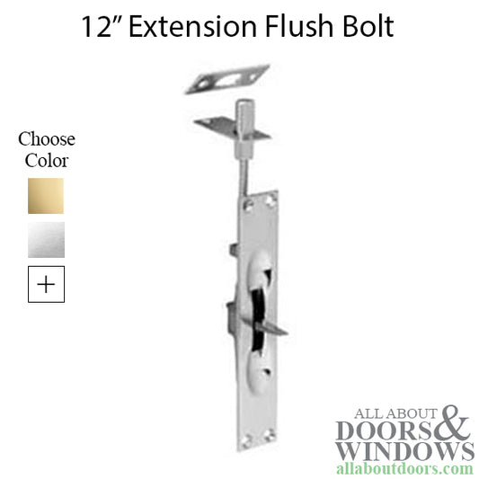 12 Inch Extension Bolt, 4 Hole 1 x 6-3/4 Flush Lever - Choose Color