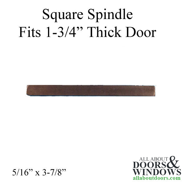 Spindle Only for 1581 Lock, 1-3/4 Door - Steel - Spindle Only for 1581 Lock, 1-3/4 Door - Steel