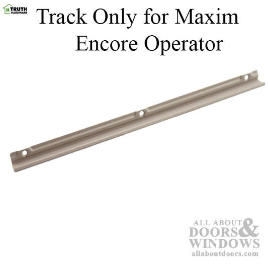 Truth Track Only for Maxim / Encore Operator, No Slider Guide