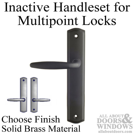 Inactive Handle Set 800C - for Multipoint Locks - Solid Brass - Choose Finish