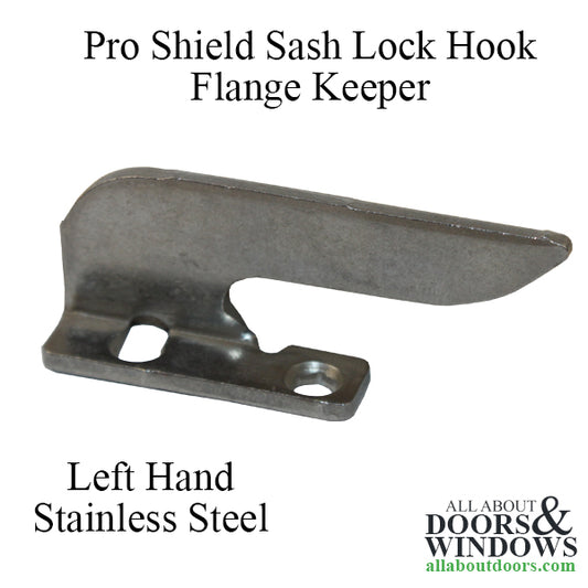 Pro Shield Sash Lock Hook, Flange Keeper, LH