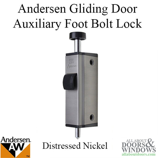 Andersen Auxiliary Foot Bolt Lock for Frenchwood Gliding Door - Distressed Nickel