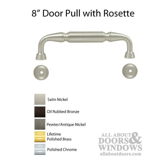 8" Door Pull with Rosette, Solid Brass - Choose Finish