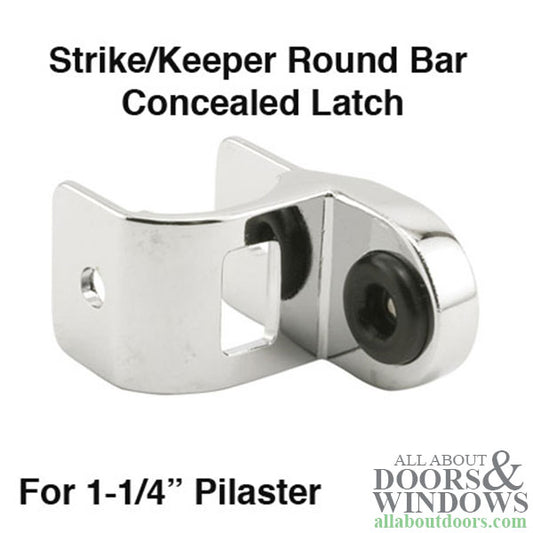 Strike Keeper with Concealed Latch for Round Bar