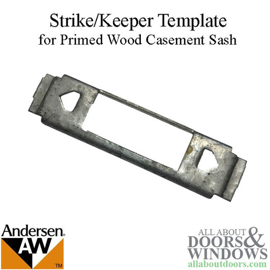 Andersen Casement Strike Keeper Template For Primed Wood Casement Sash