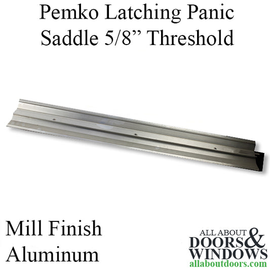 Pemko Latching Panic Saddle 5/8" Threshold, 36" - Mill Finish Aluminum