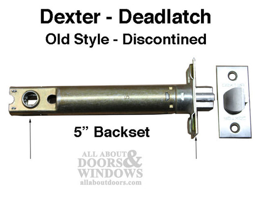 Dexter Deadlatch,  Entry Door  5" Backset, 7/8" Bore